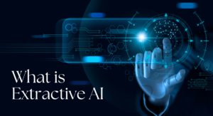 What is Extractive AI